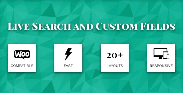 高级实时搜索和过滤WordPress插件Live Search and Custom Fields v2.7.3 Nulled Live Search and Custom Fields - WordPress/WooCommerce高级实时搜索和过滤器插件