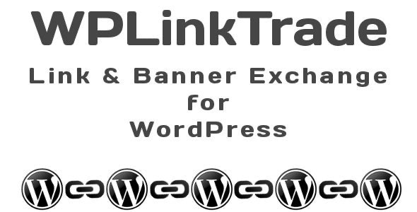 WordPress插件WPLinkTrade v1.6.1:文字、链接和横幅交换系统WordPress插件 WordPress插件WPLinkTrade v1.6.1:文字、链接和横幅交换系统WordPress插件