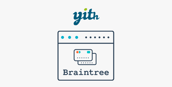 YITH PayPal Braintree信用卡和PayPal支付收款WooCommerce插件V1.3.1 - 图片1 YITH PayPal Braintree信用卡和PayPal支付收款WooCommerce插件V1.3.1 - 图片1