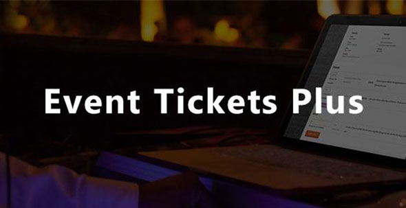Event Tickets Plus v6.9.2_WordPress活动门票管理插件 - 图片1 Event Tickets Plus v6.9.2_WordPress活动门票管理插件 - 图片1