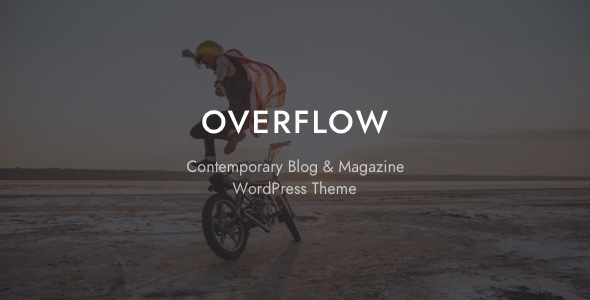 Overflow(v1.6.0)当代新闻杂志博客网站WordPress主题 Overflow(v1.6.0)当代新闻杂志博客网站WordPress主题