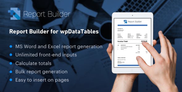 Report Builder(v2.2)报表电子文档生成器wpDataTables组件 Report Builder(v2.2)报表电子文档生成器wpDataTables组件
