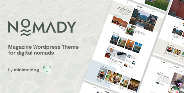 WordPress主题Nomady v1.1.6 旅游博主或文化作家杂志博客WP主题 - 图片1 WordPress主题Nomady v1.1.6 旅游博主或文化作家杂志博客WP主题 - 图片1