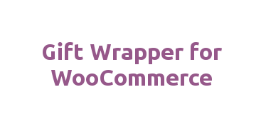 WooCommerce Gift Wrapper_礼物包装增值服务插件 - 图片1 WooCommerce Gift Wrapper_礼物包装增值服务插件 - 图片1