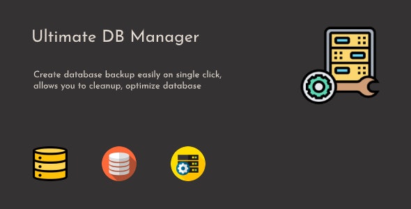 WordPress数据库备份清理优化插件Ultimate DB Manager 1.0.4 完美破解版 - 图片1 WordPress数据库备份清理优化插件Ultimate DB Manager 1.0.4 完美破解版 - 图片1