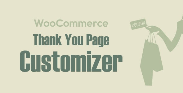 WooCommerce Thank You Page Customizer_感谢页面定制插件 WooCommerce Thank You Page Customizer_感谢页面定制插件