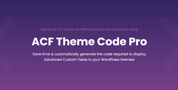 ACF Code Pro自定义字段ACF代码生成器WordPress插件V2.5.5 - 图片1 ACF Code Pro自定义字段ACF代码生成器WordPress插件V2.5.5 - 图片1