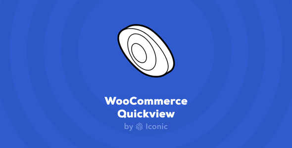 Iconic Quickview Premium(v3.11.0) 快速查看产品详情WooCommerce插件 - 图片1 Iconic Quickview Premium(v3.11.0) 快速查看产品详情WooCommerce插件 - 图片1