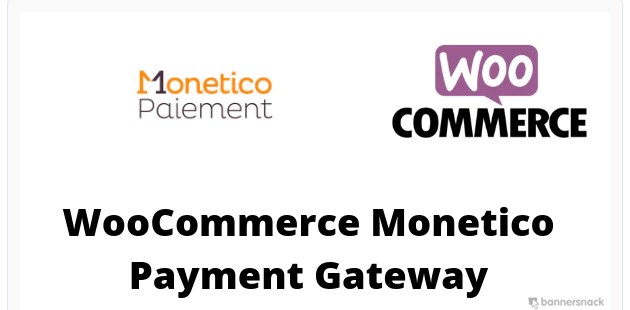Monetico支付收款网关WooCommerce插件 2.4.2 Monetico支付收款网关WooCommerce插件 2.4.2