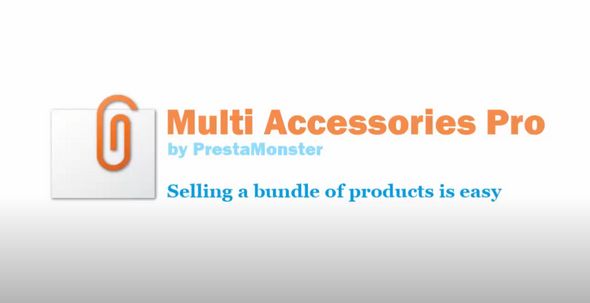 Multi Accessories Pro_相关配件捆版销售Prestashop插件 Multi Accessories Pro_相关配件捆版销售Prestashop插件