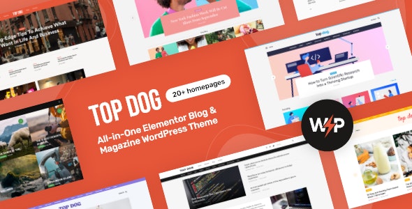 WordPress主题Top Dog 1.0 多合一Elementor博客和杂志网站模板 WordPress主题Top Dog 1.0 多合一Elementor博客和杂志网站模板