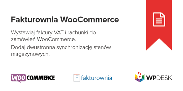 WooCommerce Fakturownia波兰增值税发票管理插件 WooCommerce Fakturownia波兰增值税发票管理插件