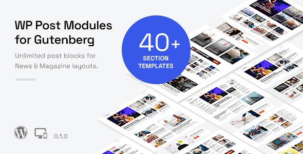 WP Post Modules(v0.4.1)新闻杂志页面布局Gutenberg扩展插件 - 图片1 WP Post Modules(v0.4.1)新闻杂志页面布局Gutenberg扩展插件 - 图片1