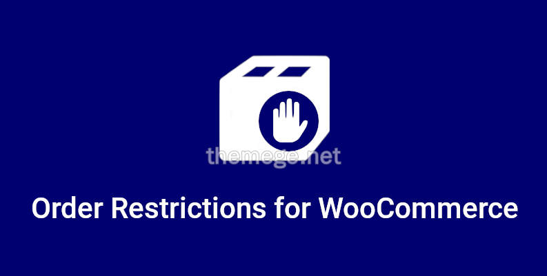 WooCommerce Order Restrictions破解版(v3.4.0) 产品限购插件 - 图片1 WooCommerce Order Restrictions破解版(v3.4.0) 产品限购插件 - 图片1