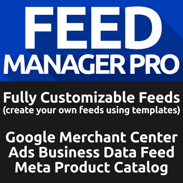 Feed Manager Pro(v3.0.1)PrestaShop全广告平台产品Feed管理器插件 Feed Manager Pro(v3.0.1)PrestaShop全广告平台产品Feed管理器插件