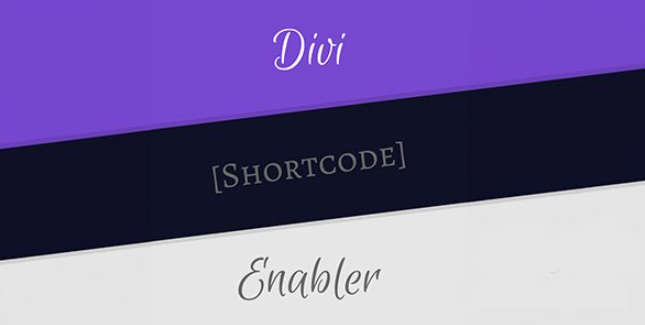 Divi Shortcode Enabler(v1.4.8)Divi主题短代码启用器WordPress插件 Divi Shortcode Enabler(v1.4.8)Divi主题短代码启用器WordPress插件
