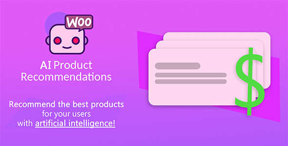 WooCommerce AI Product Recommendations破解版v1.2.5 | AI产品推荐系统 WooCommerce AI Product Recommendations破解版v1.2.5 | AI产品推荐系统