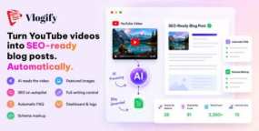 Vlogify AI插件：一键将YouTube视频转为WordPress博客文章