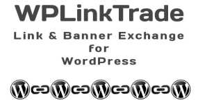 WordPress插件WPLinkTrade v1.6.1：文字、链接和横幅交换系统WordPress插件