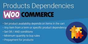 产品依赖性关联规则WooCommerce Products Dependencies 2.1.0 破解无限制版