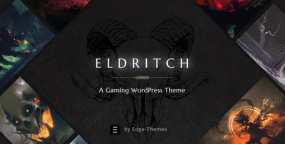 Eldritch汉化版v1.6.2 | 高端电子游戏竞技网站WordPress主题