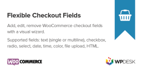 Flexible Checkout Fields PRO汉化版_结账字段定制插件