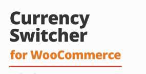 Aelia Currency Switcher货币切换器WooCommerce插件V5.1.6