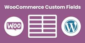 自定义产品字段WooCommerce插件WeasyFields 1.0.0 免激活版