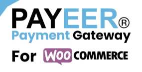 Payeer支付收款网关WooCommerce插件Woo Payeer Payment