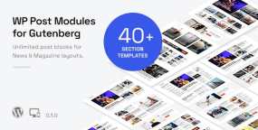 WP Post Modules(v0.4.1)新闻杂志页面布局Gutenberg扩展插件
