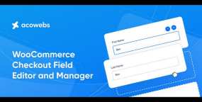 Acowebs Checkout汉化版V4.1.1|结帐字段编辑和管理器WooCommerce插件