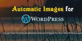 Magic Post Thumbnail Pro自动生成文章缩略图WordPress插件