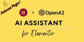 AI Assistant v1.8_OpenAI内容生成器Elementor组件