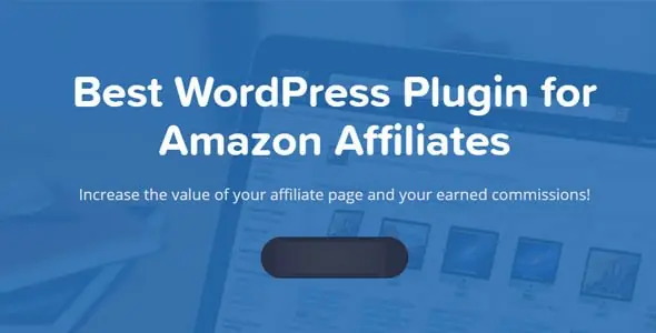 Amazon Affiliate亚马逊联盟推销佣金客WordPress插件