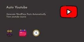 Auto Youtube(v1.0.7)油管Youtube视频采集器WordPress插件