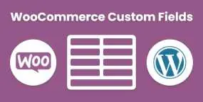 自定义产品字段WooCommerce插件WeasyFields 1.0.0 免激活版